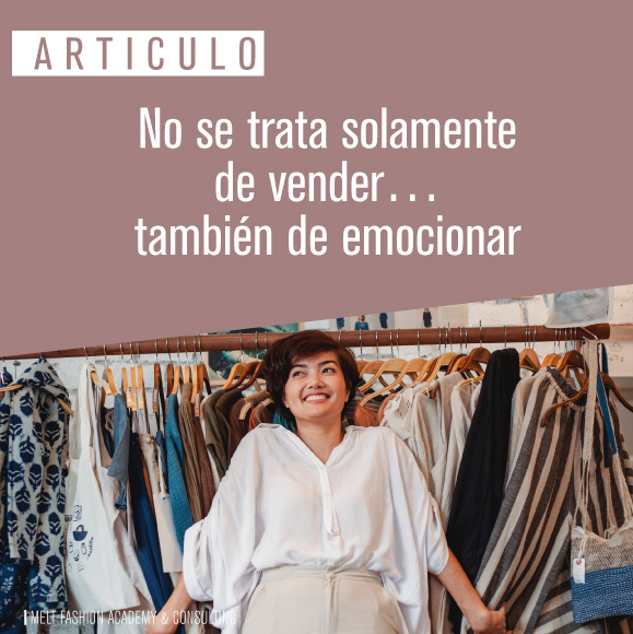 No se trata solamente de vender… también de emocionar