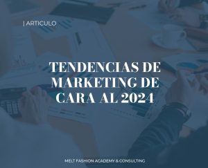 Tendencias De Marketing De Cara Al 2024