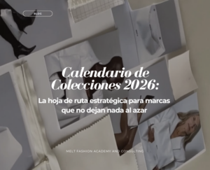 Calendario de Colecciones 2026: La Hoja de Ruta Estratégica para Marcas que no Dejan Nada al Azar