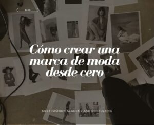 Cómo crear una marca de moda en Colombia desde cero