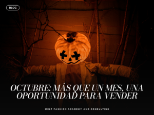 Octubre: más que un mes, una oportunidad para vender